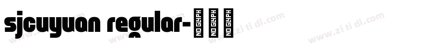 sjcuyuan regular字体转换